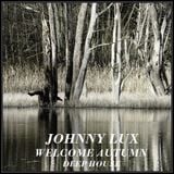 Johnny Lux - Welcome Autumn (Deep House)