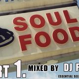DJ FILTH - SOUL FOOD. Part 1, *Breakfast!*