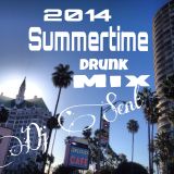 2014 summertime drunk mix