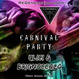 Ulici & Brignoccolo Djs - Special Edition - Carnival Party