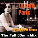 Le Cafe Paris - Living Lounge Mix (FULL MIX 63 Min)
