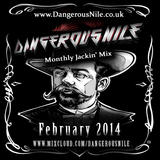 DangerousNile - Jackin' Mix February 2014