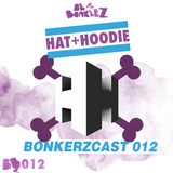 BONKERZCAST012 - Hat+Hoodie - Gimme Some Mixie
