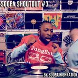 Soopa ShoutOut #3