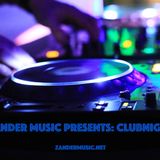 Zander Music Presents; Clubnight
