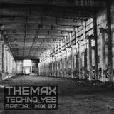 07. THE MAX - Techno_yes (special mix vol.7)