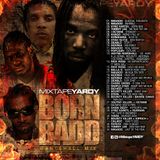 MixtapeYARDY BORN BADD