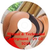 Minimal & Techno and Underground ( 01 03 -2014 )