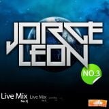 Jorge Leon - Live Mix No.3