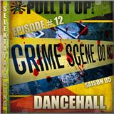 Pull It Up Show - Episode 12 - S5
