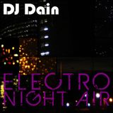 DJ Dain Presents: Electro Night Air
