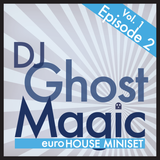 Vol. 1, Ep. 2 - EuroHouse MiniSet