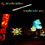 trashcutz 005