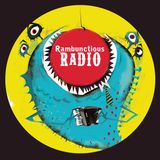 Rambunctious Radio July 20th