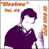 DJ Alex Roc - ElectRoc - Episode 08 - June 2014