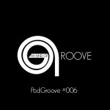 My Kind Of Groove - PodGroove #006