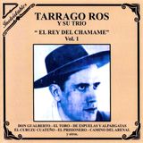 Tarragó Ros y su Conjunto - El Rey del Chamamé Vol.1