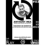 LUP#03 Let Us Play 11.12.2014 special guest Anthony Mea