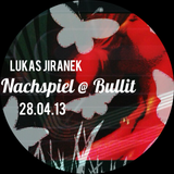 Nachspiel @ Bullit 28.04.13