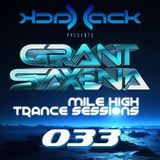 Mile High Trance Sessions 033 - Grant Saxena Guestmix