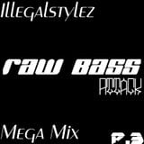 Raw Bass Attack part.3