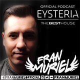 Fran Muriel Eysteria Official Podcast Episode 02 - The Most Handsome Deep-House
