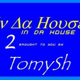TomySh In Da House 2 (2012-11-07)