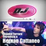 Capo Ferraro Entrevista a Hernan Cattaneo en el Dj Time