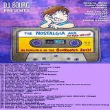 DJ Bourg - Nostalgia Mix