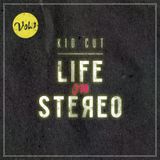 KIDCUT - Life on Stereo Vol. 1