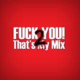 Drooid Booy - Fuck You! That's My Mix #2 / ExitCrew