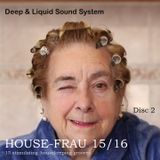 HOUSE-FRAU 15/16 - Disc. 2