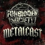Forbidden Society Recordings METALCAST vol.25 feat.PROLIX