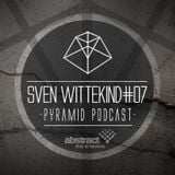 Pyramid Podcast #07 SVEN WITTEKIND