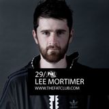 Lee Mortimer - The Fat! Club Mix 029