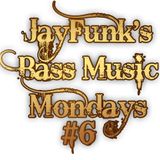 JayFunk's Bass Music Mondays #6 (BIG BEAT)