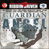 Guardian Angel Riddim Mix - 2007