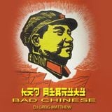 GREIG MATTHEW : BAD CHINESE EPISODE 3