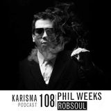 KARISMA PODCAST #108 - ROBSOUL PART II