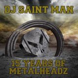 DJ Saint Man - 15 Years Of Metalheadz (Part 2)