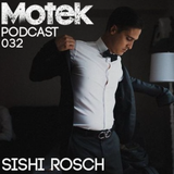 Motek Podcasts 032 - Sishi Rosch