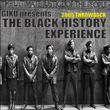 The Black History Experience | 2005 Throwback presented by GIKu