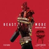 Future - Beast Mode (Mixed by CWD)