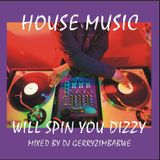House Music Will Spin You Dizzy