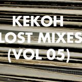 Kekoh - Lost Mixes (Vol 5)
