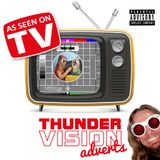Jimmy Thunder - Thunder Vision Adverts (STRONG LANGUAGE)