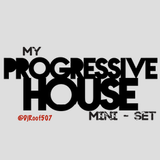 My Progressive House MINI-SET