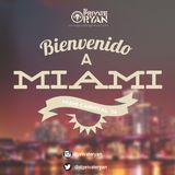Private Ryan Presents Bienvenido A Miami 2014