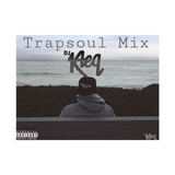 TrapSoul Mix 12.20.2015 (Slow Jamz)
