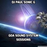 DJ PAUL SONIC G present GOA SOUND SESSIONS